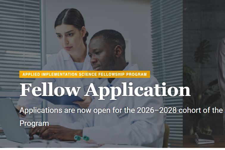 Applied Implementation Science Fellowship Program 2026-2028 ($150,000 stipend)