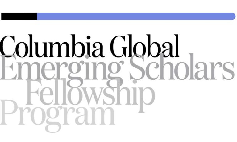 Columbia Global Emerging Scholars Fellowship Program 2026-2027 (Stipend available)