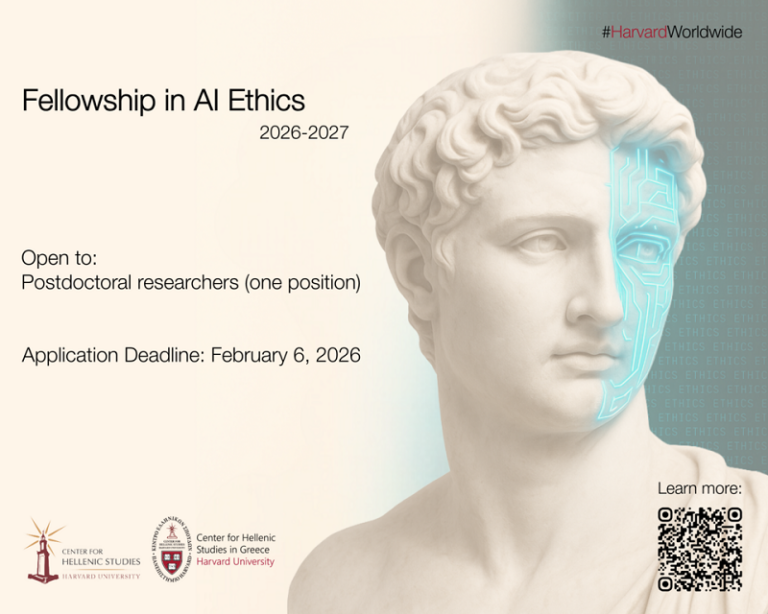 Harvard University Center for Hellenic Studies in Greece Fellowship in AI Ethics 2026-2027 ($12,000 stipend)