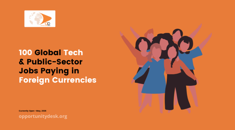 100 Global Tech & Public-Sector Jobs Paying in Foreign Currencies Currently Open – May 3, 2026