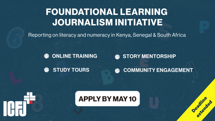 ICFJ Foundational Learning Journalism Initiative 2026: Reporting on Literacy and Numeracy in Kenya, Senegal and South Africa
