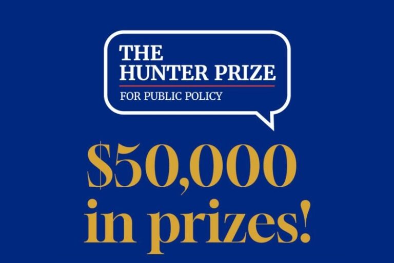 Hunter Prize for Public Policy 2026 ($50,000 in cash prizes)