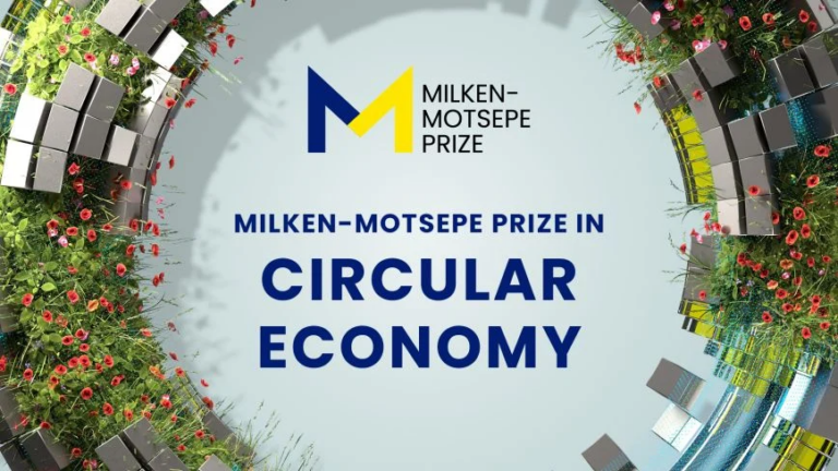 Milken-Motsepe Prize in Circular Economy 2026 ($2 million in prizes)