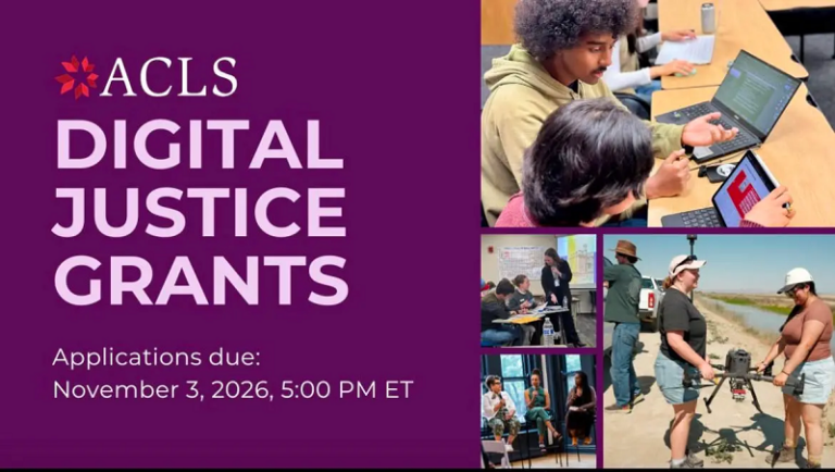 ACLS Digital Justice Seed and Development Grants 2026-2027