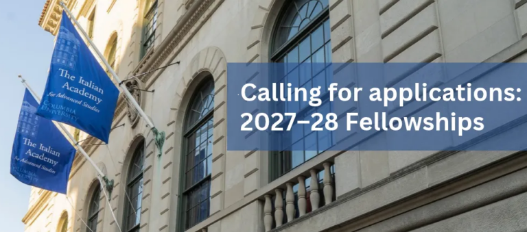 Columbia University Italian Academy Fellowship Program 2027-2028