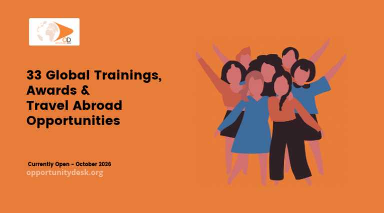 33 Global Trainings, Awards and Travel Abroad Opportunities Currently Open – October 25, 2026